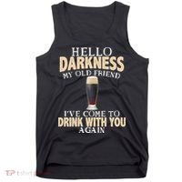 Hello Darkness my Old friend I've come to drink you again Tank Top thumb 0