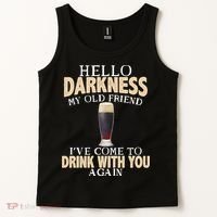 Hello Darkness my Old friend I've come to drink you again Tank Top thumb 2