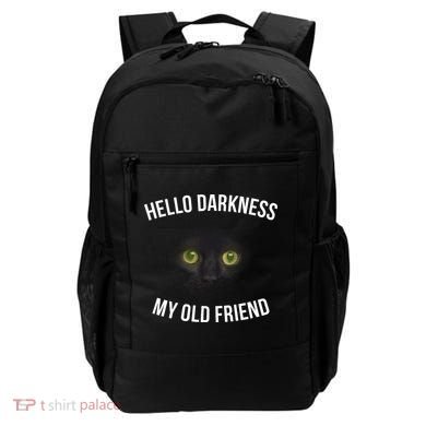 Hello Darkness My Old Friend Scary Cat Backpack