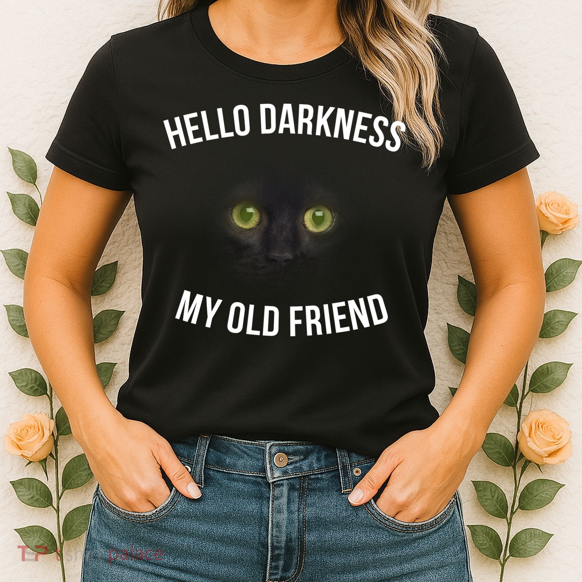 Hello Darkness My Old Friend Scary Cat Women's T-Shirt
