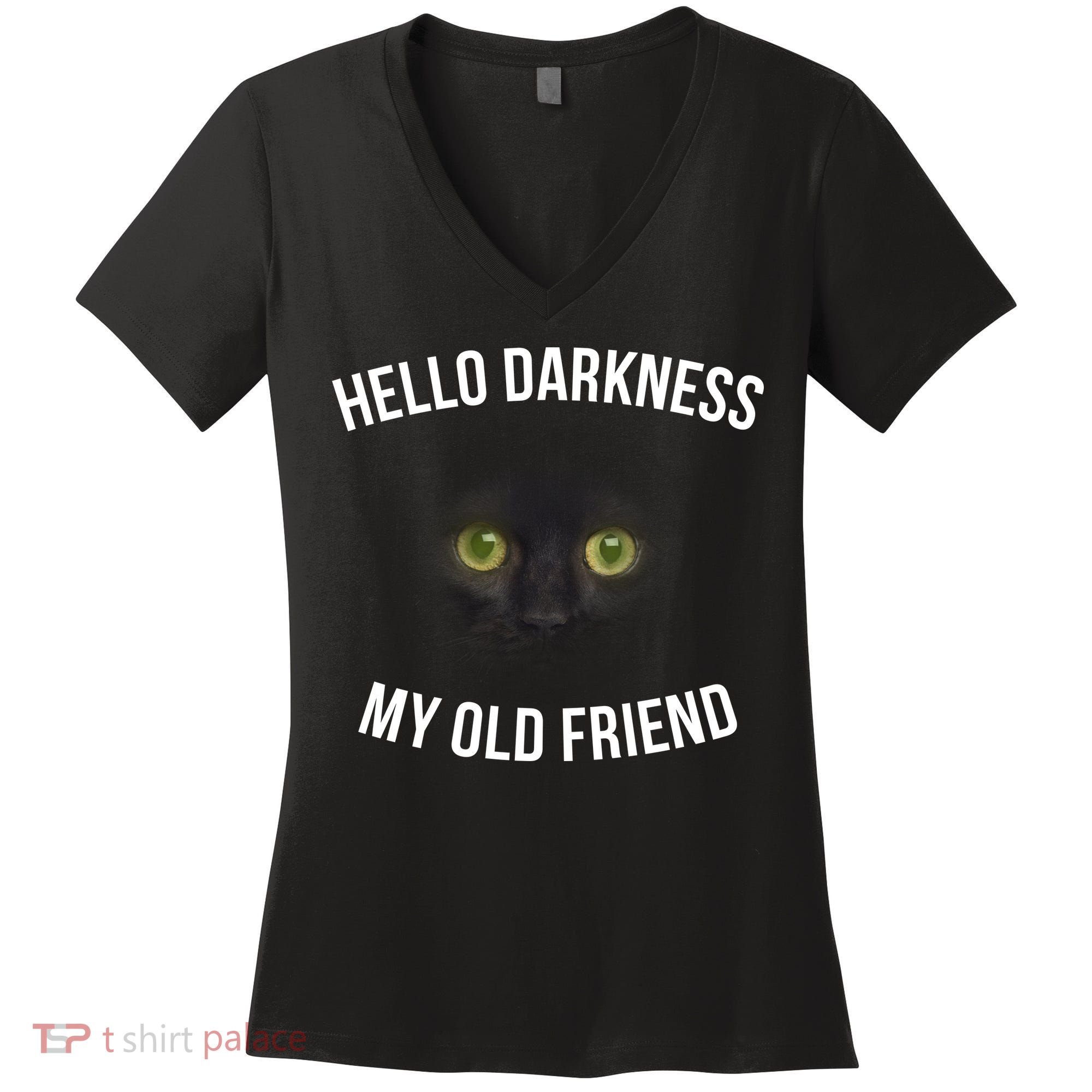 Hello Darkness My Old Friend Scary Cat Women's V-Neck T-Shirt