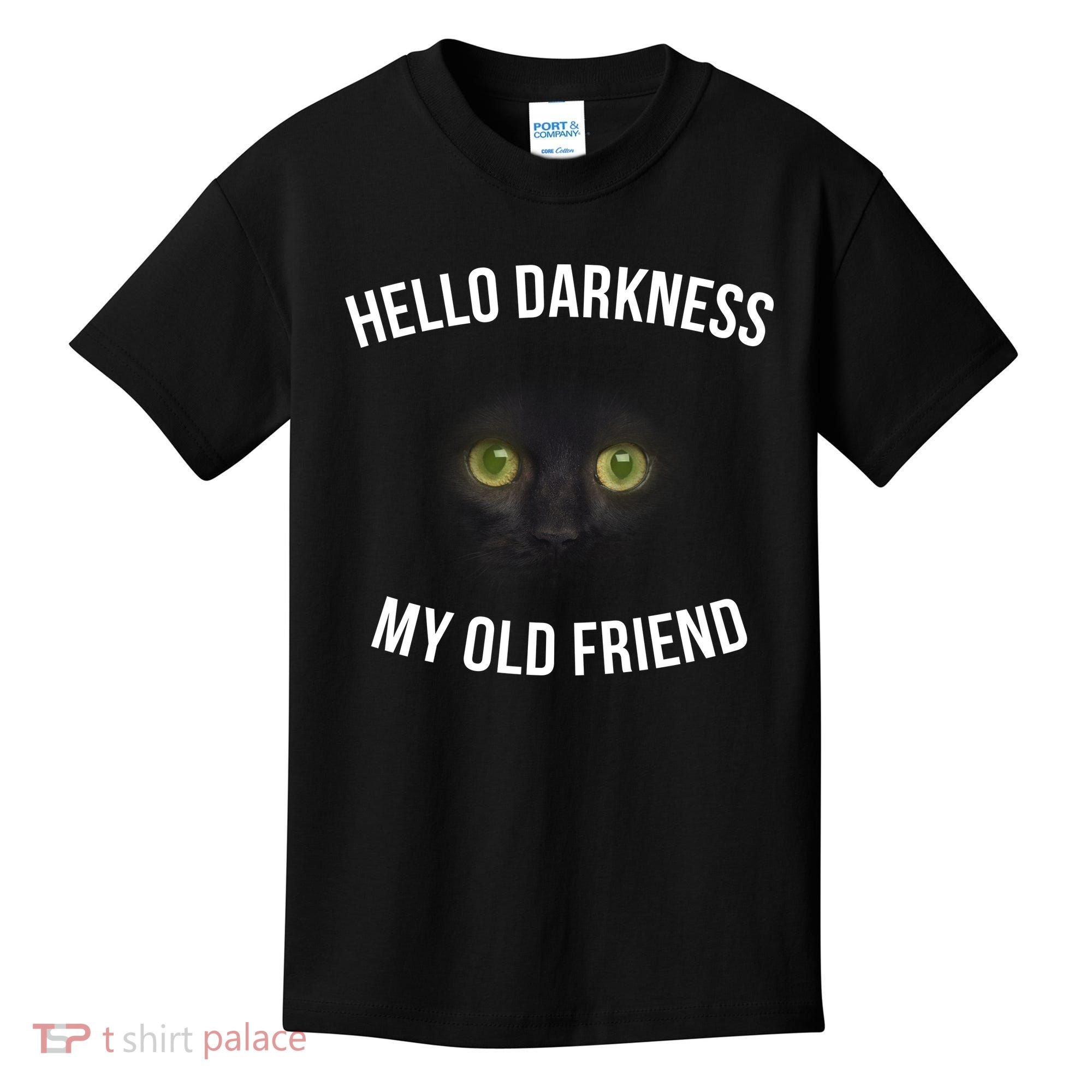 Hello Darkness My Old Friend Scary Cat Kids T-Shirt