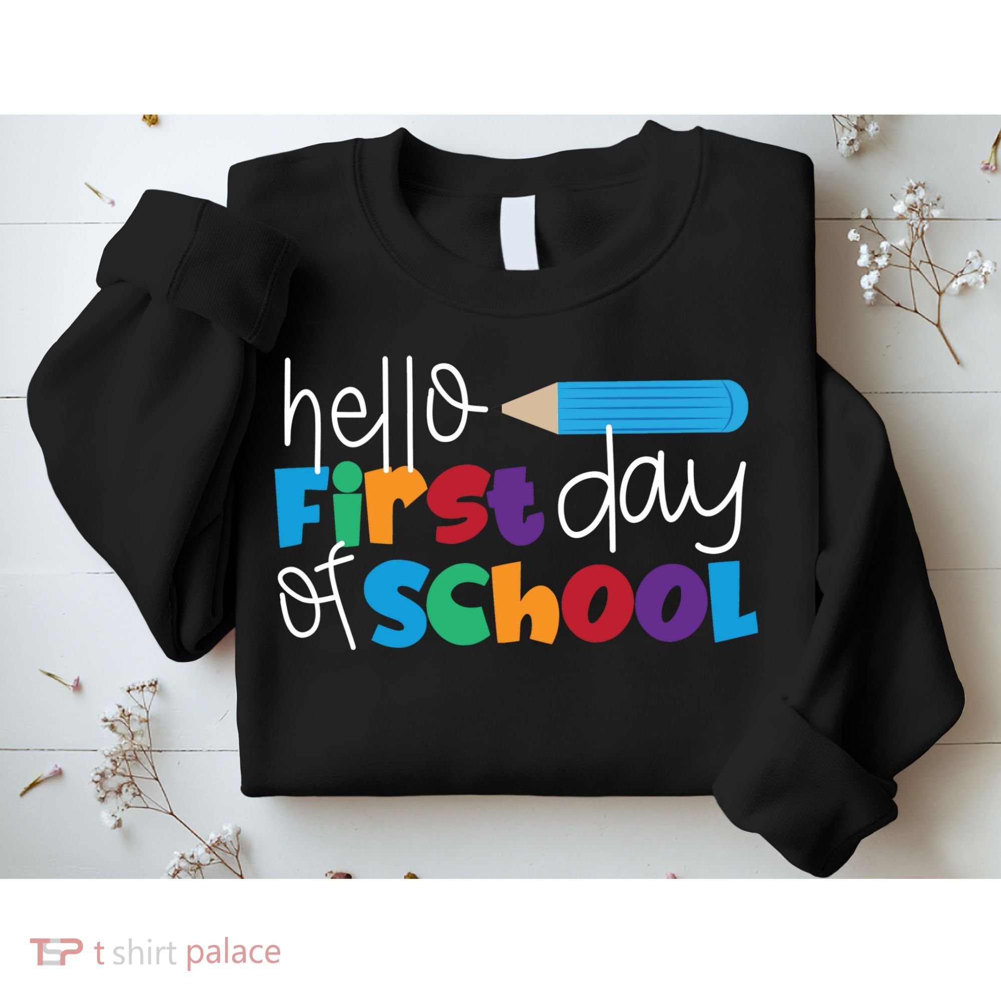 Hello First Day of School Cute Pencil Sweatshirt