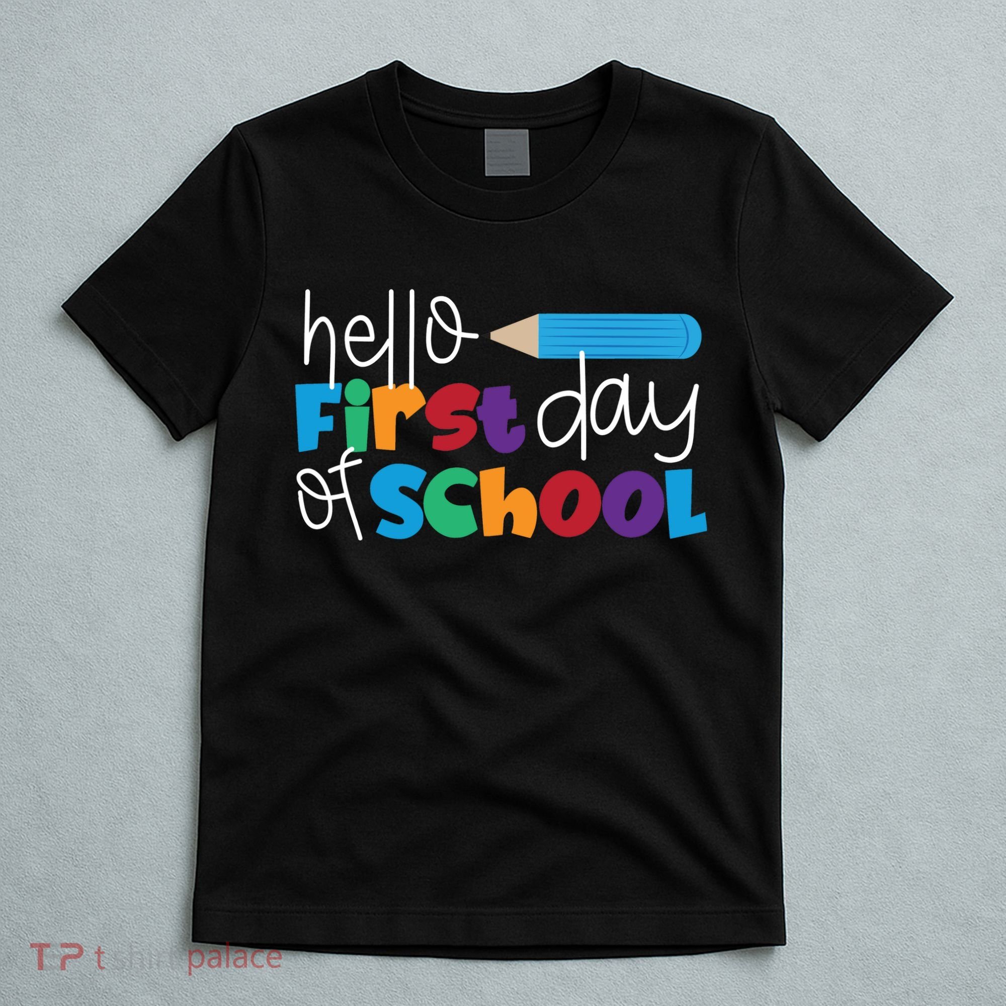 Hello First Day of School Cute Pencil T-Shirt