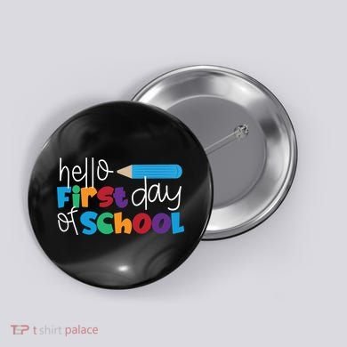 Hello First Day of School Cute Pencil Button