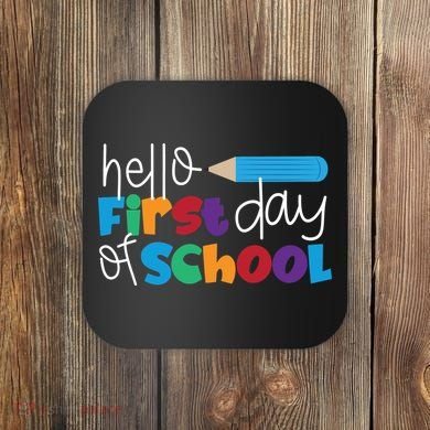 Hello First Day of School Cute Pencil Coaster