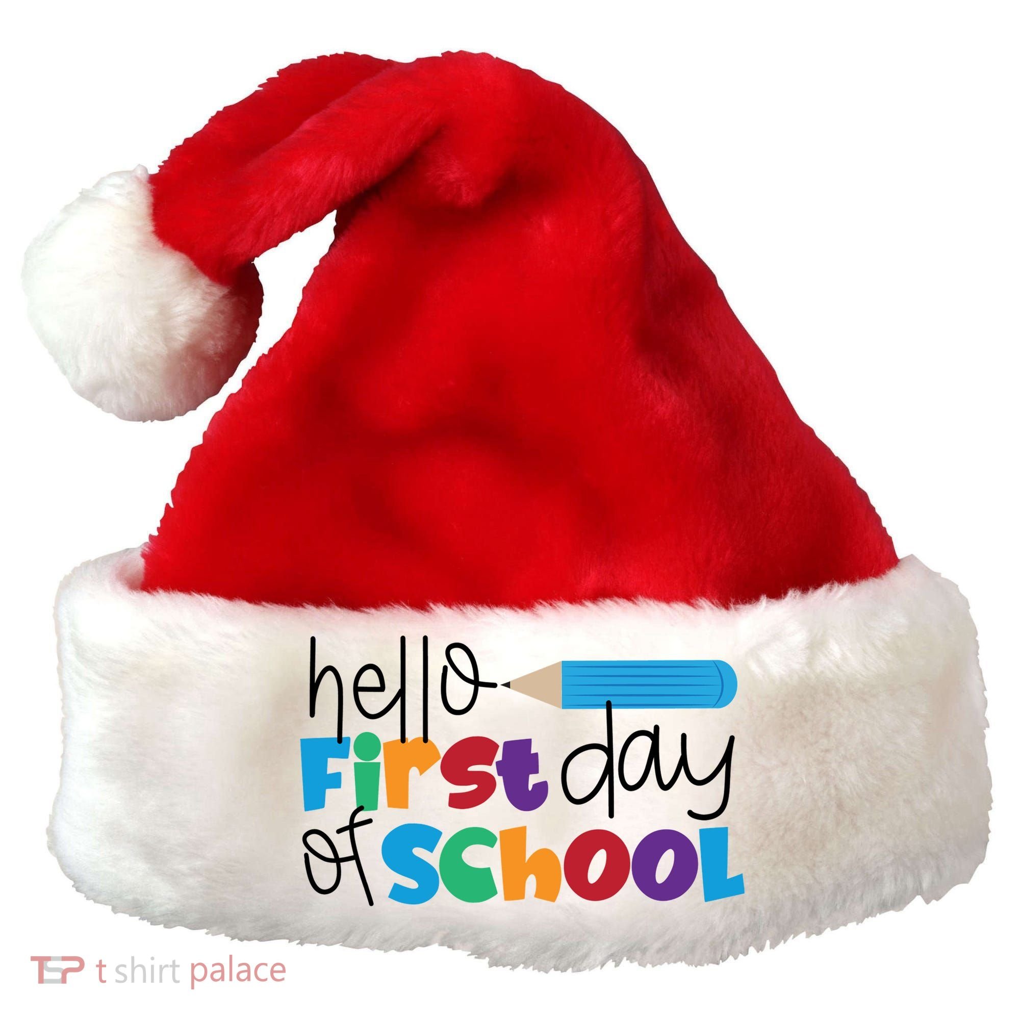 Hello First Day of School Cute Pencil Santa Hat