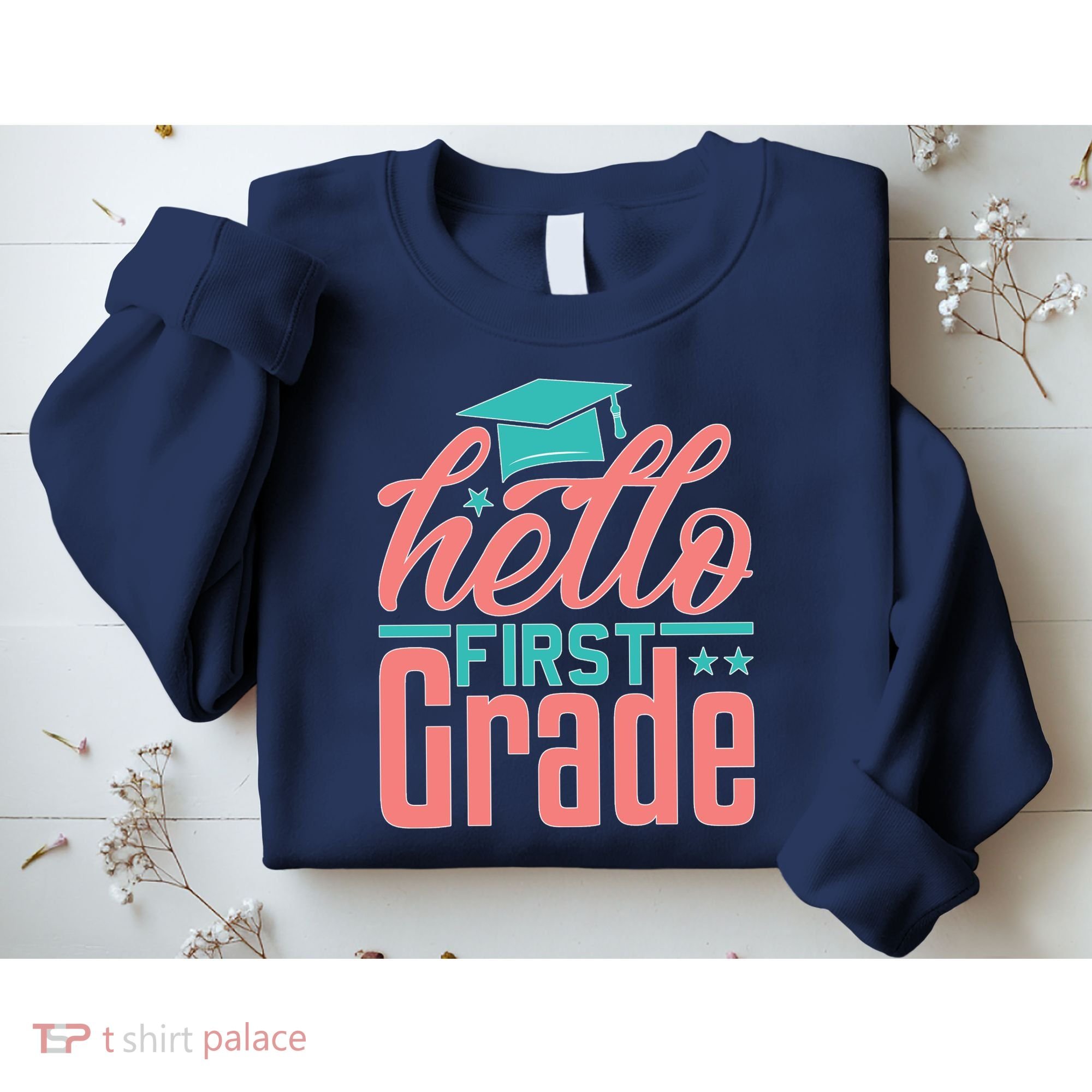 Hello First Grade Sweatshirt