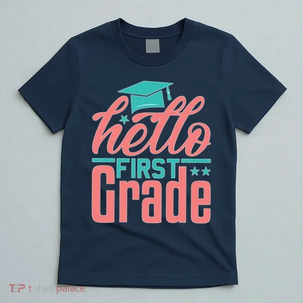 Hello First Grade T-Shirt