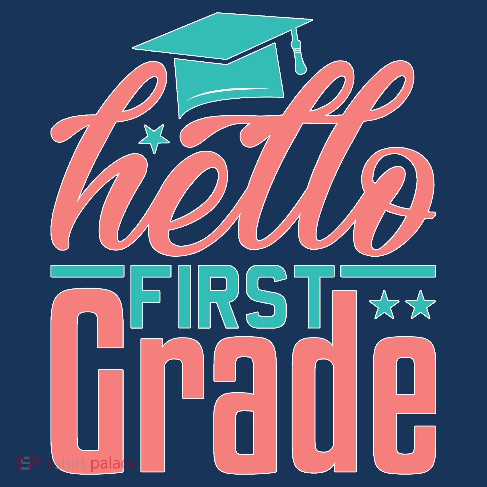 Hello First Grade T-Shirt