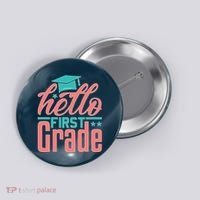 Hello First Grade Button thumb 0