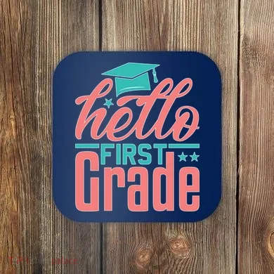 Hello First Grade Coaster