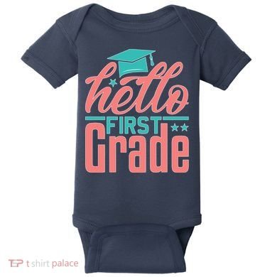 Hello First Grade Baby Bodysuit
