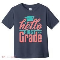 Hello First Grade Toddler T-Shirt thumb 0