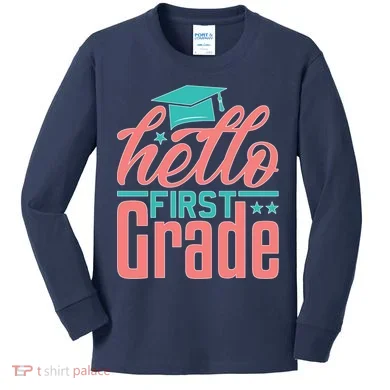 Hello First Grade Kids Long Sleeve Shirt
