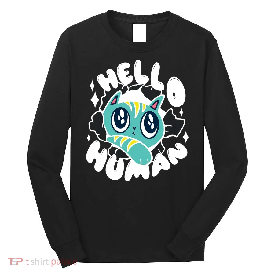 Hello Human Cat Long Sleeve Shirt