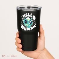 Hello Human Cat Tumbler thumb 2