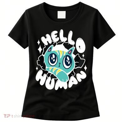 Hello Human Cat Women's T-Shirt