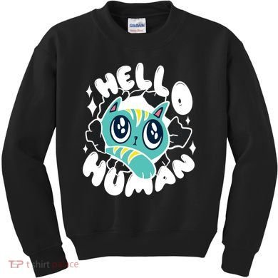 Hello Human Cat Kids Sweatshirt