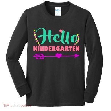 Hello Kindergarten Arrow Kids Long Sleeve Shirt