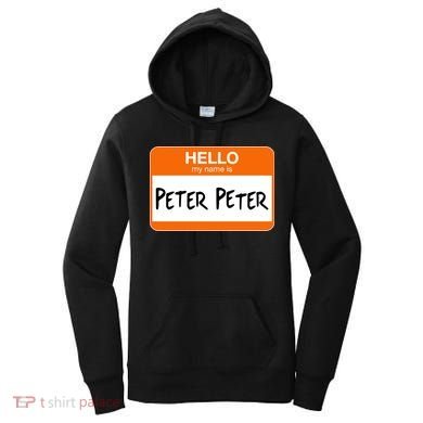 Hello My Name Is Peter Peter Women's Hoodie