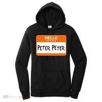 Hello My Name Is Peter Peter Women's Hoodie thumb 0