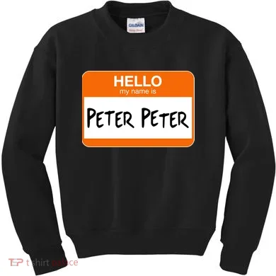 Hello My Name Is Peter Peter Kids Sweatshirt