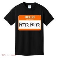 Hello My Name Is Peter Peter Kids T-Shirt thumb 0