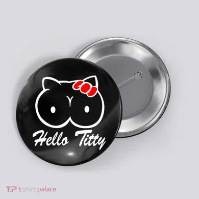Hello Titty Button
