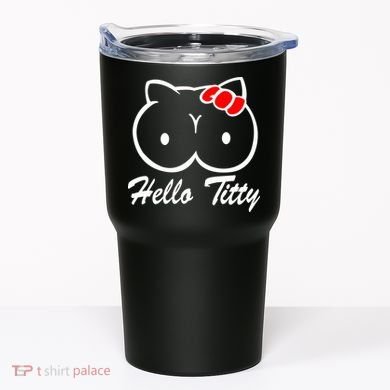Hello Titty Tumbler