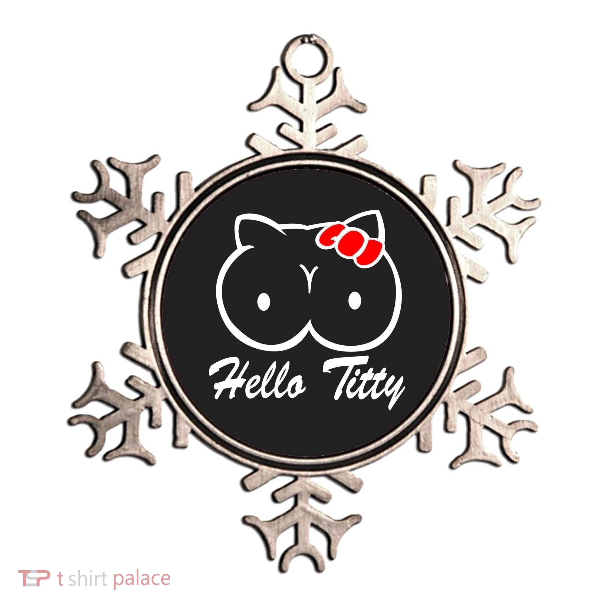 Hello Titty Ornament