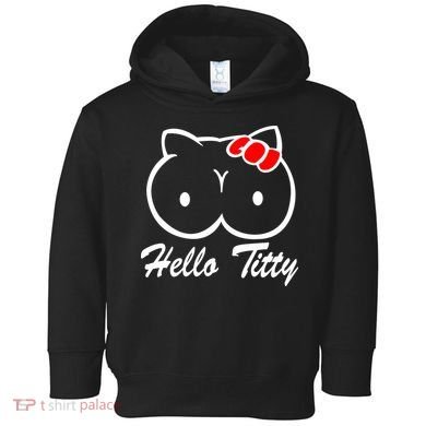 Hello Titty Toddler Hoodie