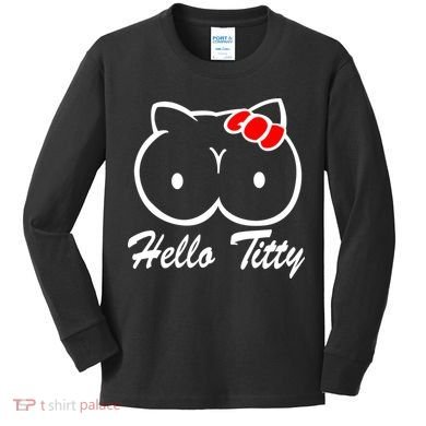 Hello Titty Kids Long Sleeve Shirt