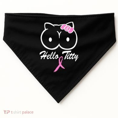 Hello Titty Breast Cancer USA-Made Doggie Bandana