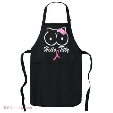 Hello Titty Breast Cancer Apron