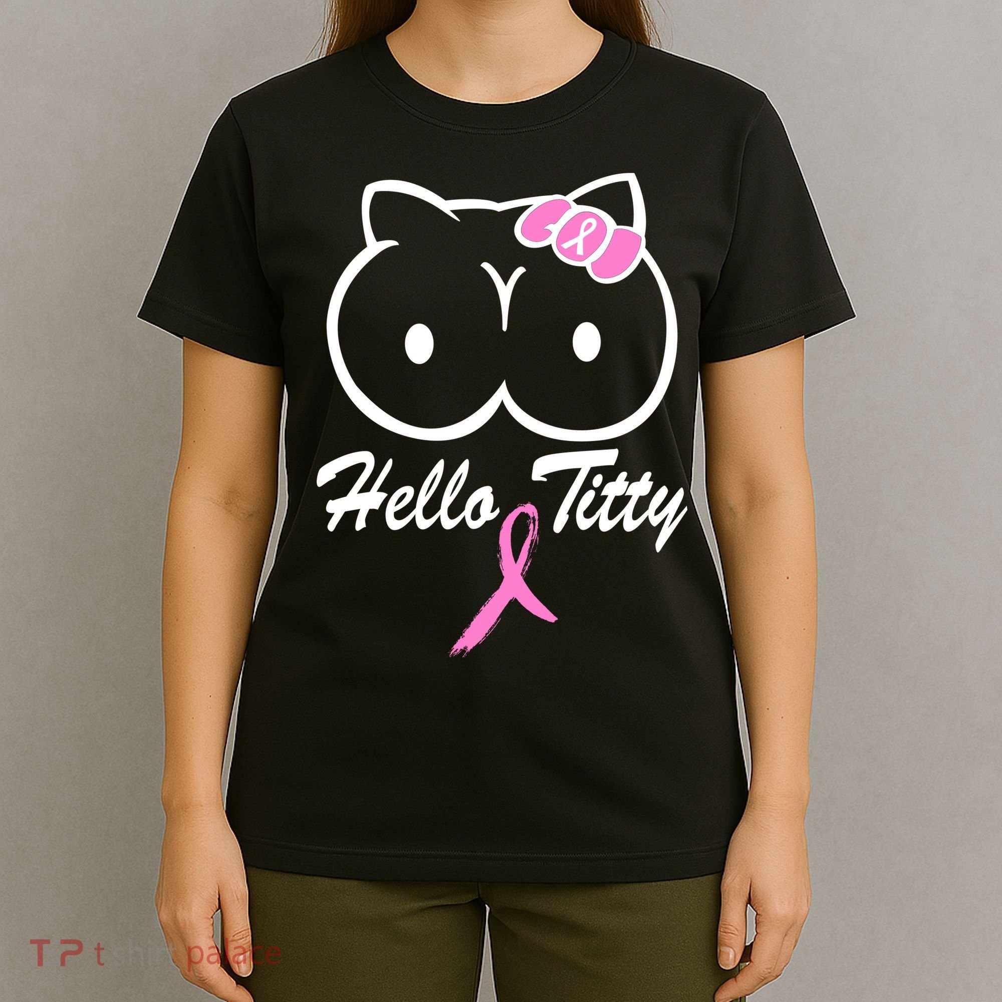 Hello Titty Breast Cancer T-Shirt