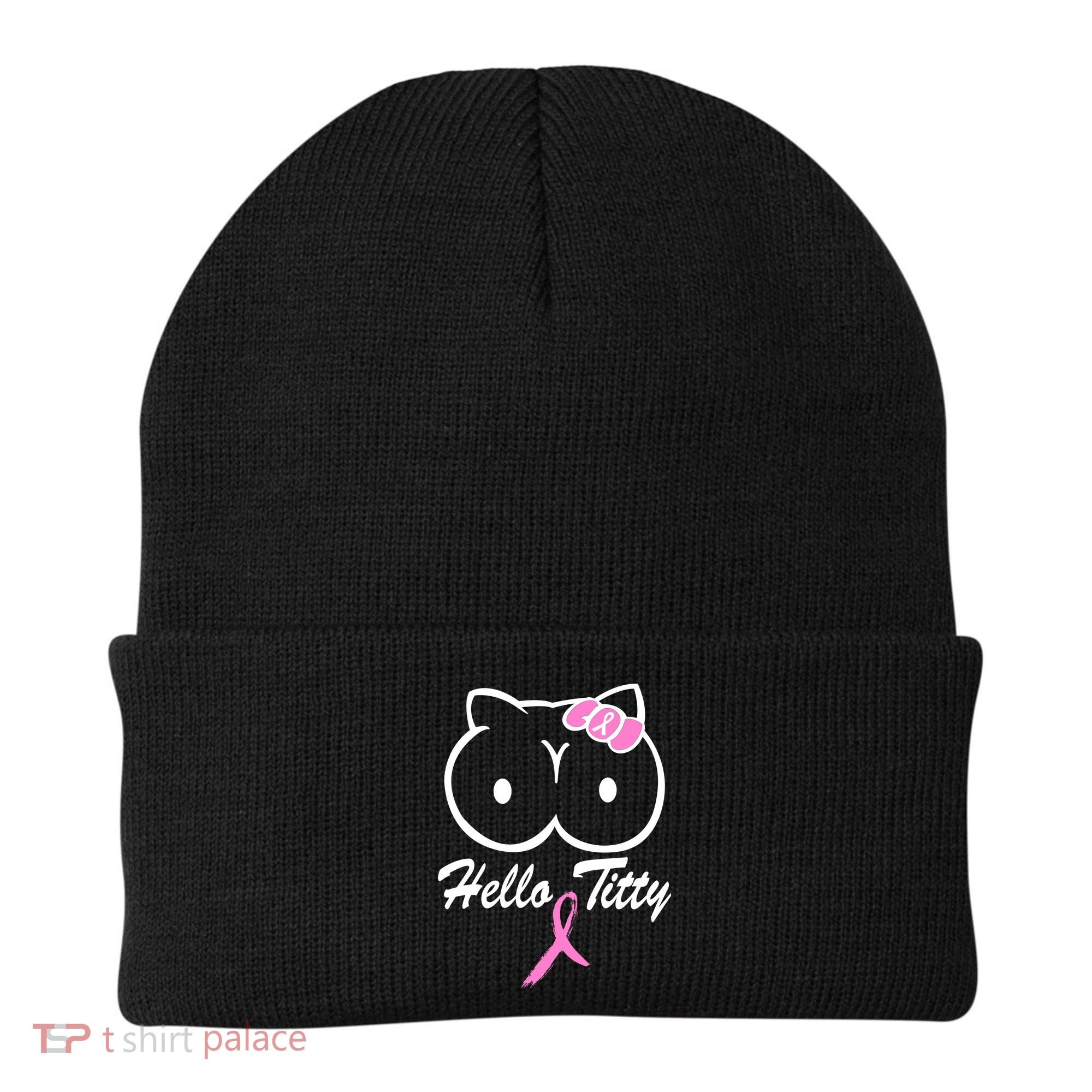 Hello Titty Breast Cancer Beanie