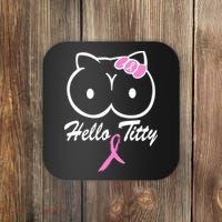 Hello Titty Breast Cancer Coaster thumb 0