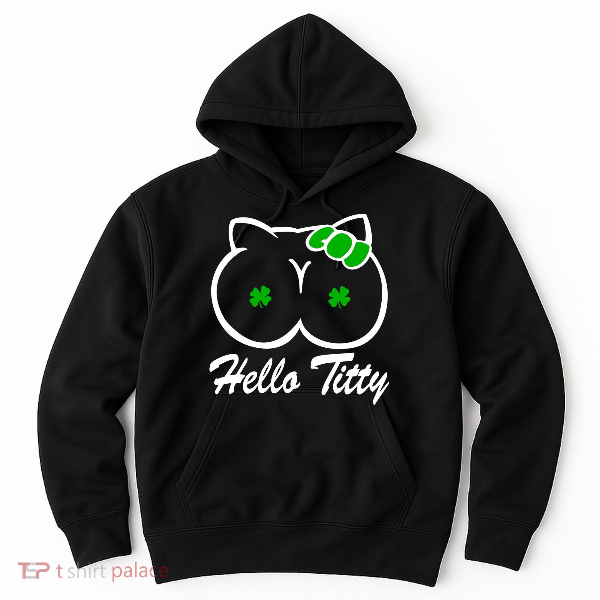 Hello Titty Irish Clover Hoodie