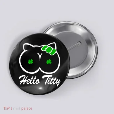 Hello Titty Irish Clover Button