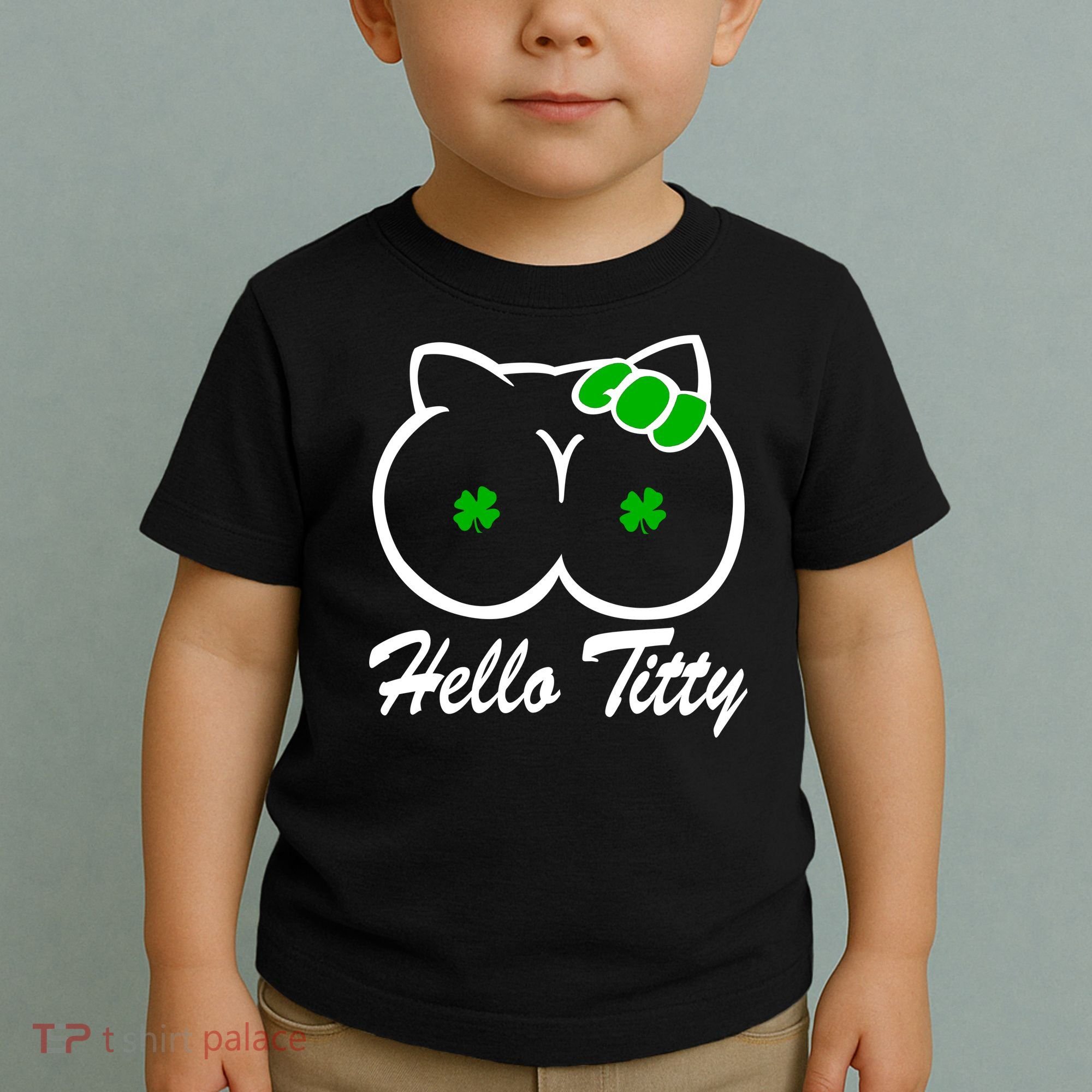 Hello Titty Irish Clover Toddler T-Shirt