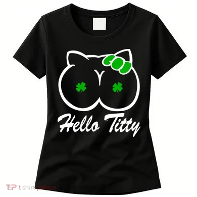 Hello Titty Irish Clover Women's T-Shirt