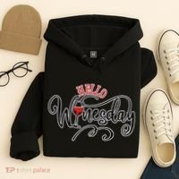 Hello Wednesday Wine Hoodie thumb 4