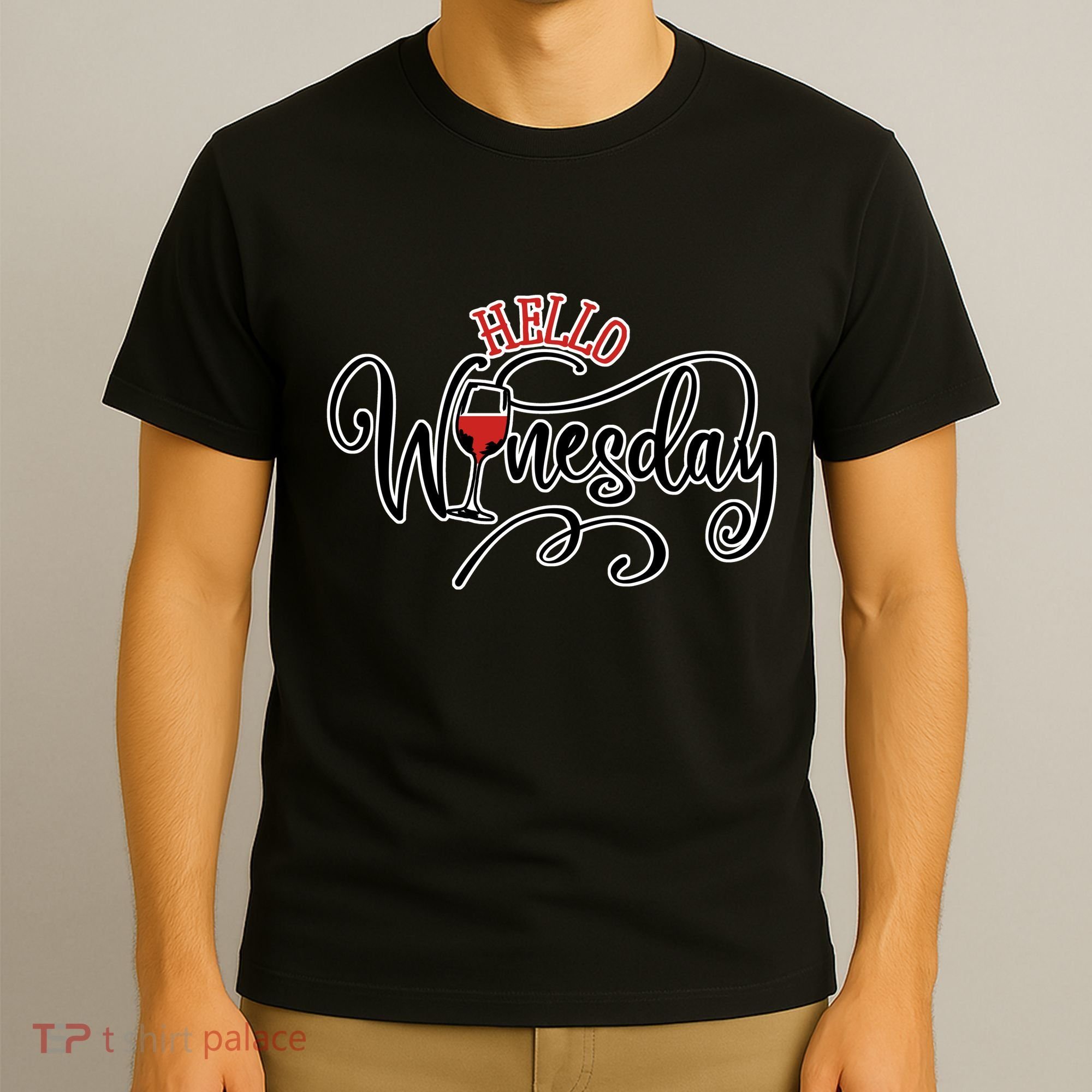 Hello Wednesday Wine T-Shirt