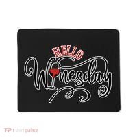 Hello Wednesday Wine Mousepad thumb 0
