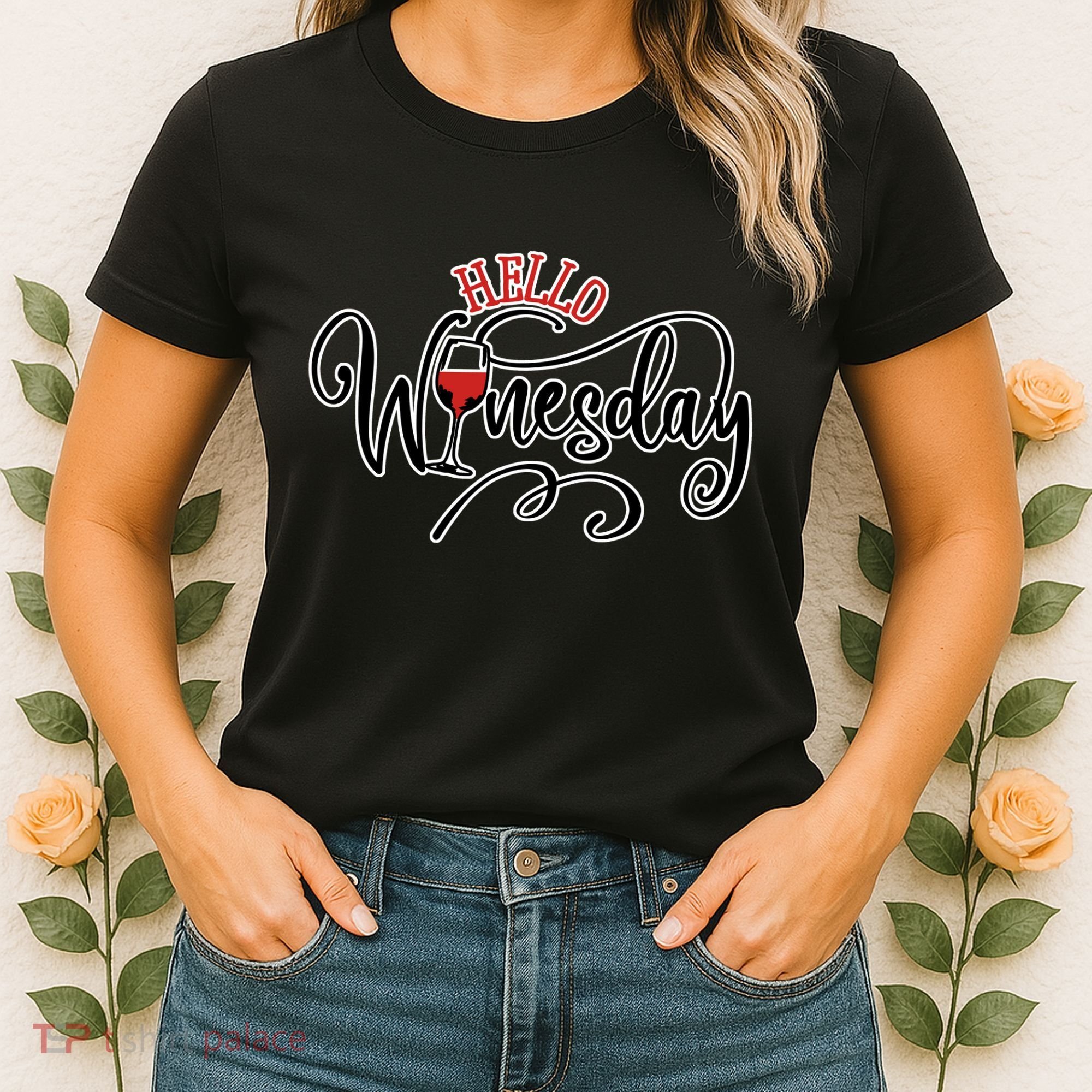 Hello Wednesday Wine Women's T-Shirt