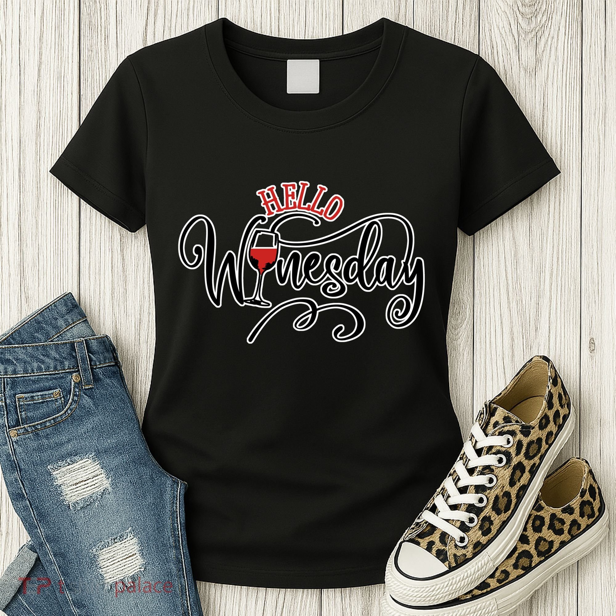 Hello Wednesday Wine Women's T-Shirt
