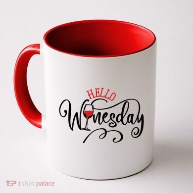 Hello Wednesday Wine Coffee Mug