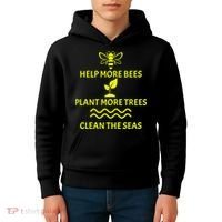 Help Bees Plant Trees Clean The Seas Kids Hoodie thumb 4