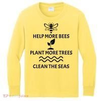 Help Bees Plant Trees Clean The Seas Kids Long Sleeve Shirt thumb 0